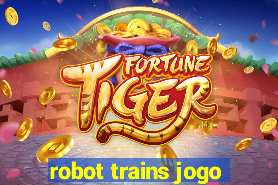 robot trains jogo